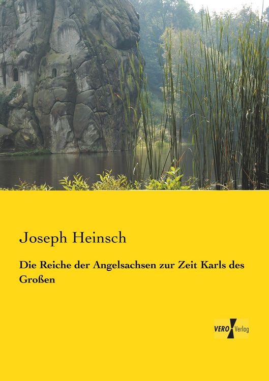 Produktbild: Die Reiche der Angelsachsen zur Zeit Karls des Gro&szlig;en
