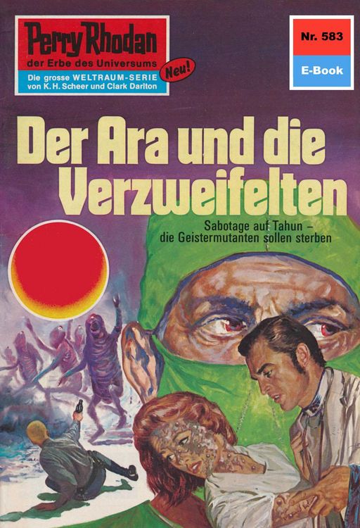 Bild vom Artikel Perry Rhodan 583: Der Ara und die Verzweifelten vom Autor William Voltz