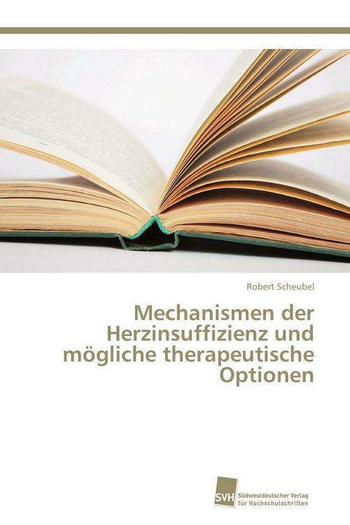 Produktbild: Mechanismen der Herzinsuffizienz und m&ouml;gliche therapeutische Optionen