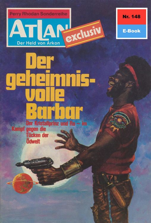 Bild vom Artikel Atlan 148: Der geheimnisvolle Barbar vom Autor Peter Terrid