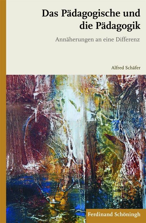 Produktbild: Das P&auml;dagogische und die P&auml;dagogik
