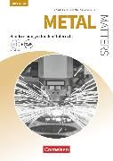 Produktbild: Matters Technik - Englisch f&uuml;r technische Ausbildungsberufe - Metal Matters 3rd edition - B1