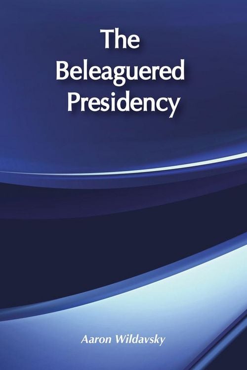 Produktbild: The Beleaguered Presidency