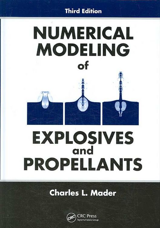Produktbild: Mader, C: Numerical Modeling of Explosives and Propellants