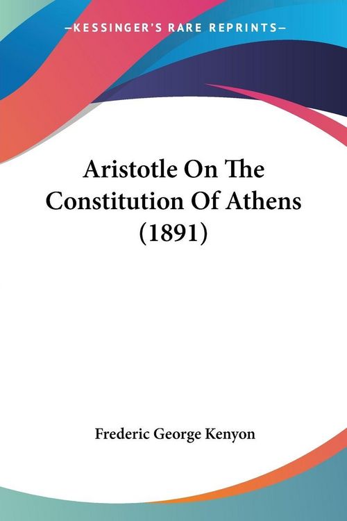 Produktbild: Aristotle On The Constitution Of Athens (1891)