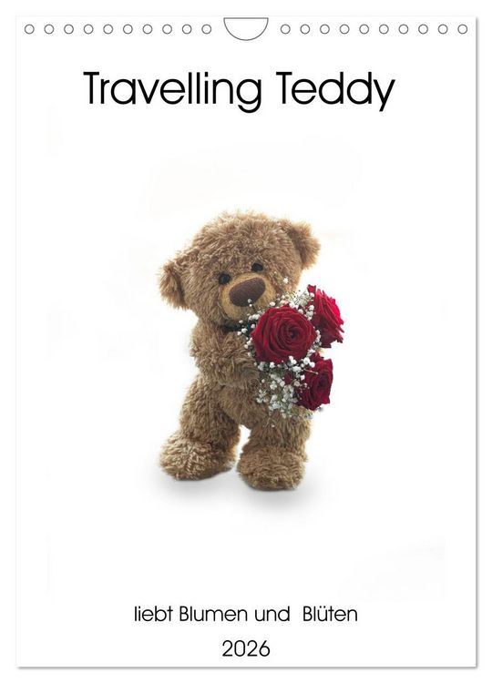 Produktbild: Travelling Teddy liebt Blumen und Bl&uuml;ten (Wandkalender 2026 DIN A4 hoch), CALVENDO Monatskalender