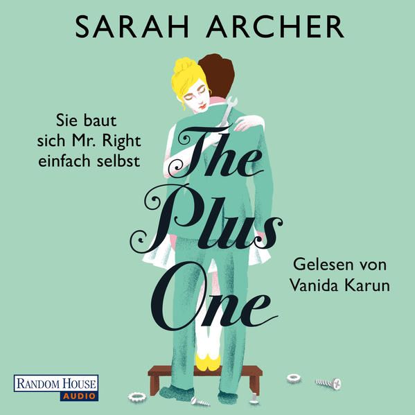 Produktbild: The Plus One - Sie baut sich Mr. Right einfach selbst
