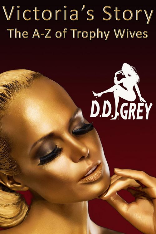 Produktbild: Victoria's Story (The A-Z of Trophy Wives, #22)
