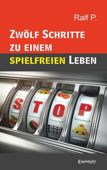 Produktbild: Zw&ouml;lf Schritte zu einem spielfreien Leben