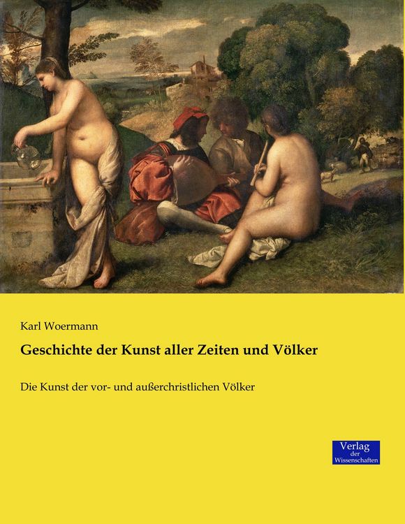 Produktbild: Geschichte der Kunst aller Zeiten und V&ouml;lker