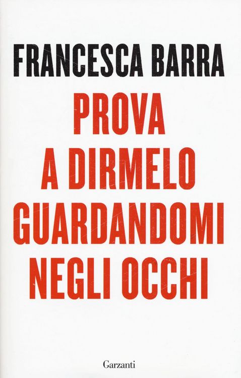 Produktbild: Prova a dirmelo guardandomi negli occhi