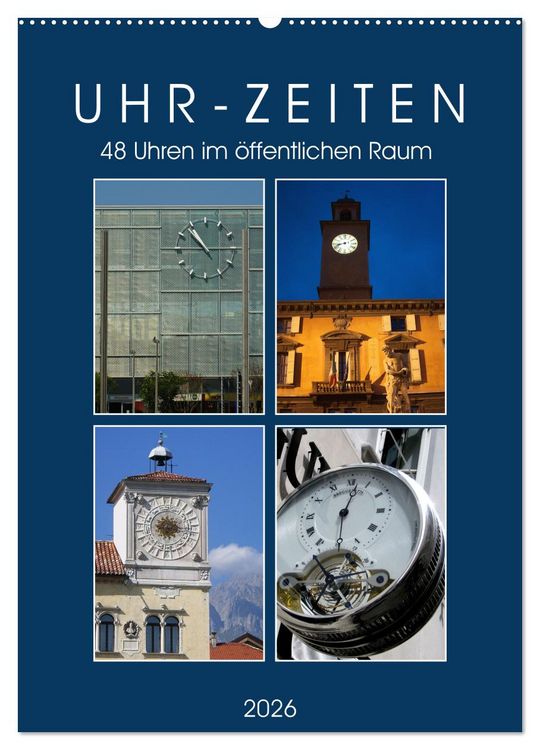 Produktbild: Uhr-Zeiten (Wandkalender 2026 DIN A2 hoch), CALVENDO Monatskalender