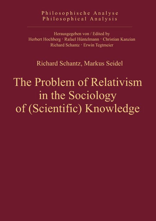 Produktbild: The Problem of Relativism in the Sociology of (Scientific) Knowledge