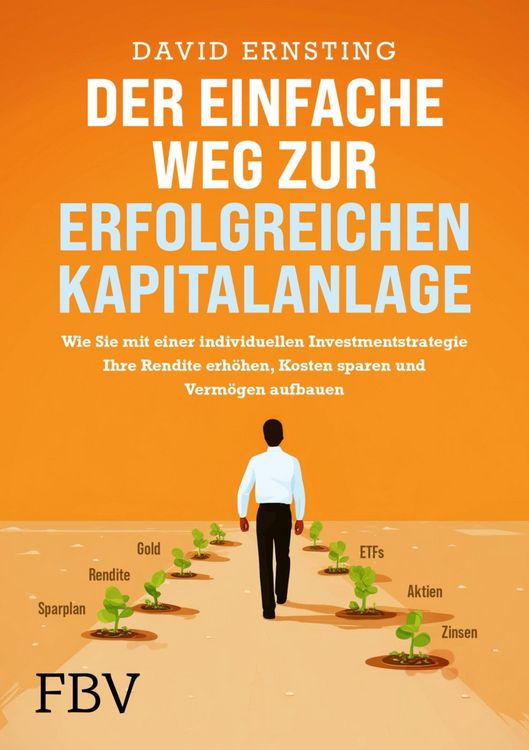 Produktbild: Der einfache Weg zur erfolgreichen Kapitalanlage