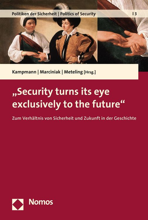 Produktbild: "Security turns its eye exclusively to the future"