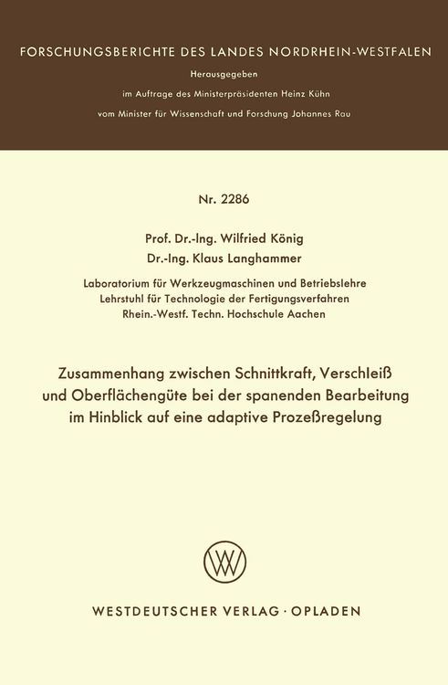 Produktbild: Zusammenhang zwischen Schnittkraft, Verschlei&szlig; und Oberfl&auml;cheng&uuml;te bei der spanenden Bearbeitung im Hinblick auf eine adaptive Proze&szlig;regelung