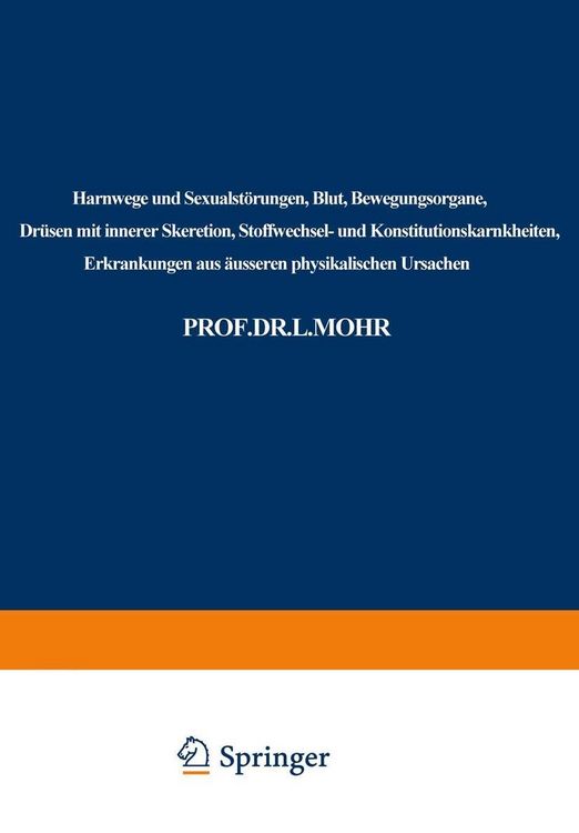 Produktbild: Harnwege und Sexualst&ouml;rungen, Blut, Bewegungsorgane, Dr&uuml;sen mit innerer Skeretion, Stoffwechsel- und Konstitutionskarnkheiten, Erkrankungen aus &auml;usser