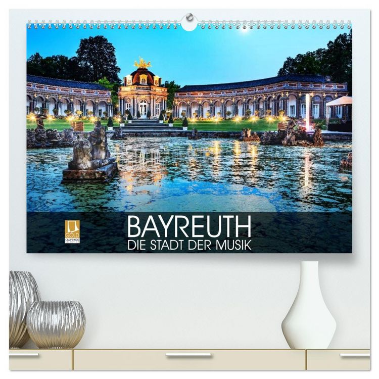 Produktbild: Bayreuth - die Stadt der Musik (hochwertiger Premium Wandkalender 2026 DIN A2 quer), Kunstdruck in Hochglanz