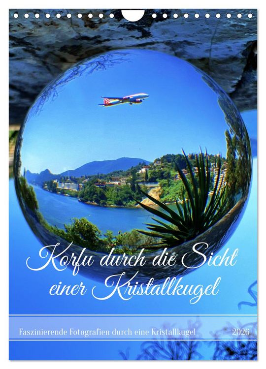 Produktbild: Korfu durch die Sicht einer Kristallkugel (Wandkalender 2026 DIN A4 hoch), CALVENDO Monatskalender