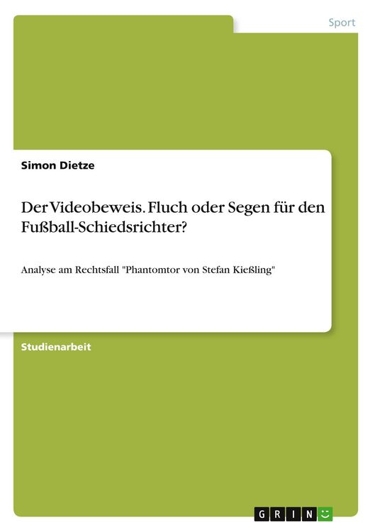 Produktbild: Der Videobeweis. Fluch oder Segen f&uuml;r den Fu&szlig;ball-Schiedsrichter?