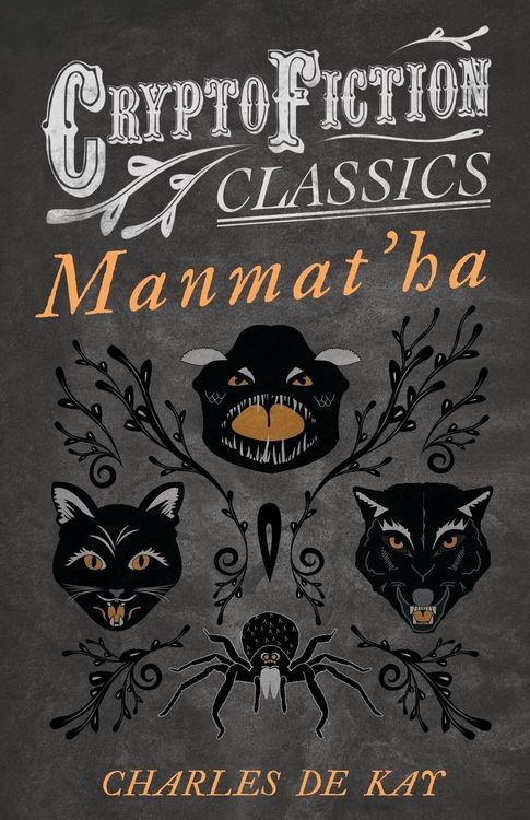 Produktbild: Manmat'ha (Cryptofiction Classics - Weird Tales of Strange Creatures)