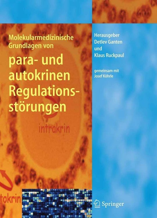 Produktbild: Molekularmedizinische Grundlagen von para- und autokrinen Regulationsst&ouml;rungen
