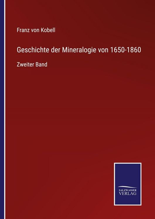 Produktbild: Geschichte der Mineralogie von 1650-1860