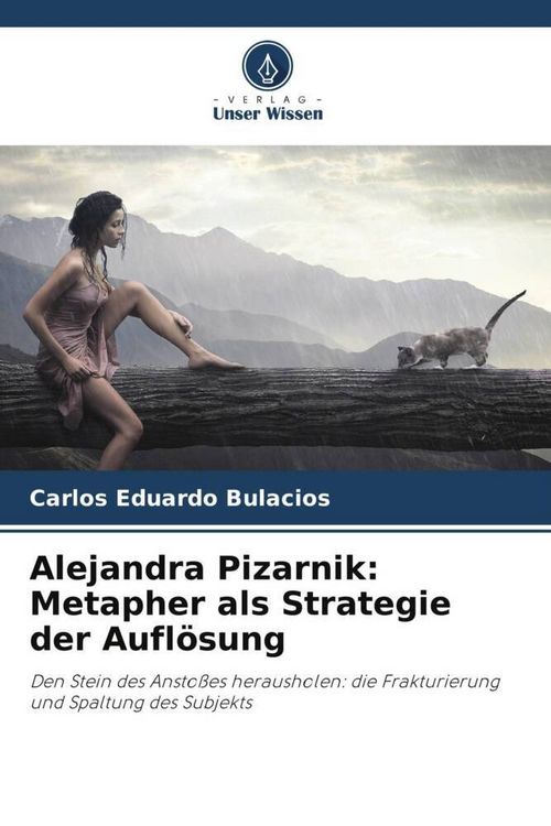 Produktbild: Alejandra Pizarnik: Metapher als Strategie der Aufl&ouml;sung