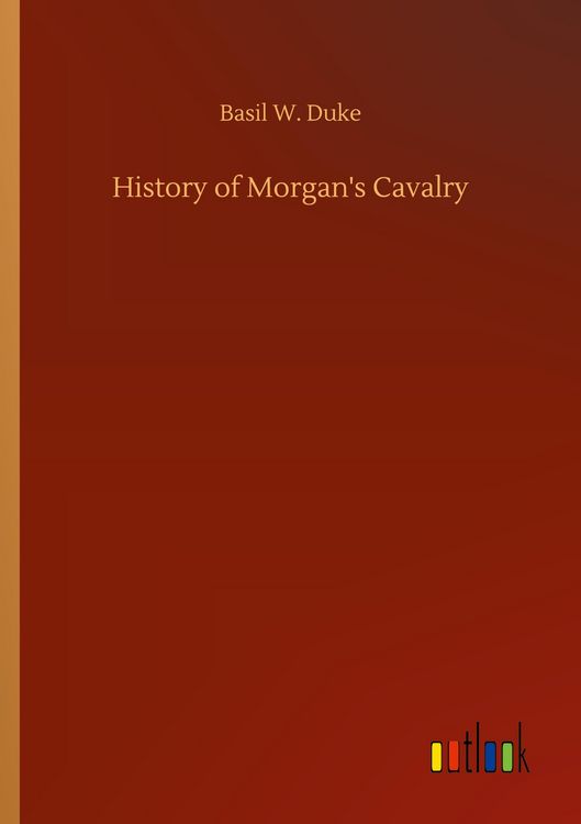 Produktbild: History of Morgan's Cavalry