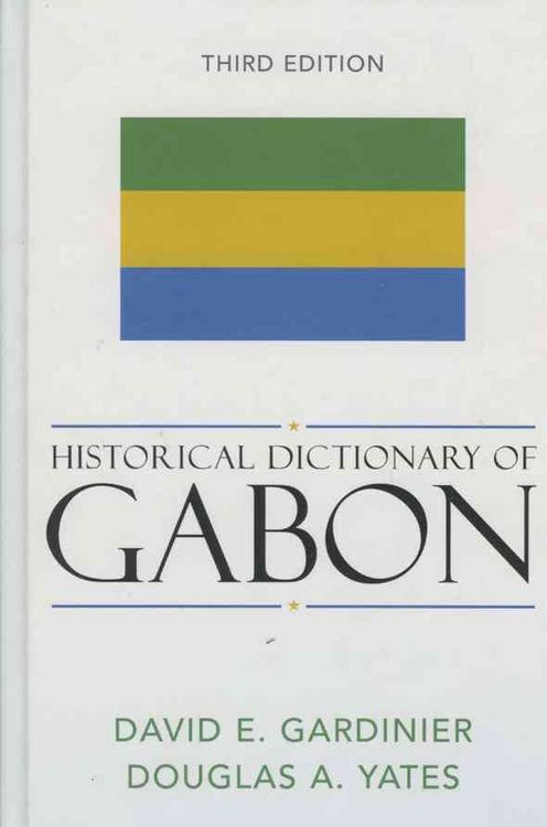 Produktbild: Gardinier, D:  Historical Dictionary of Gabon