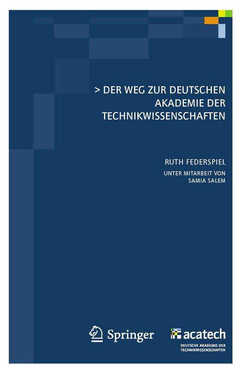 Produktbild: Der Weg zur Deutschen Akademie der Technikwissenschaften