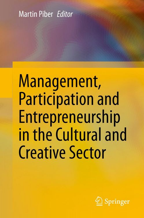 Produktbild: Management, Participation and Entrepreneurship in the Cultural and Creative Sector