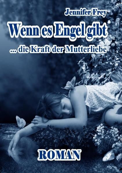 Produktbild: Wenn es Engel gibt - Die Kraft der Mutterliebe Roman