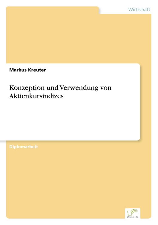 Produktbild: Konzeption und Verwendung von Aktienkursindizes