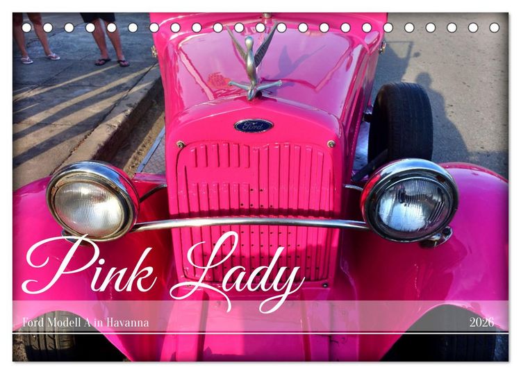 Produktbild: Pink Lady - Ford Modell A in Havanna (Tischkalender 2026 DIN A5 quer), CALVENDO Monatskalender