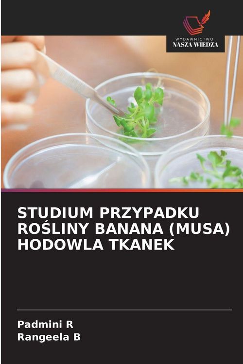 Produktbild: Studium Przypadku Ro&iquest;liny Banana (musa) Hodowla Tkanek