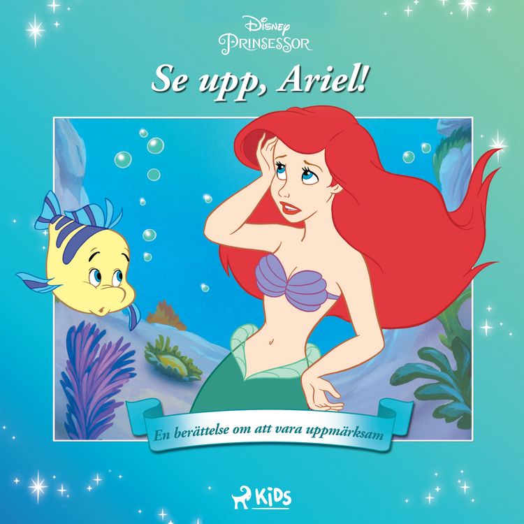 Produktbild: Ariel - Se upp, Ariel! - En ber&auml;ttelse om att vara uppm&auml;rksam