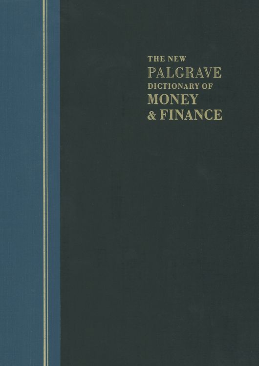 Produktbild: The New Palgrave Dictionary of Money and Finance