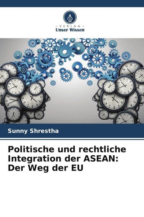 Produktbild: Politische und rechtliche Integration der ASEAN: Der Weg der EU