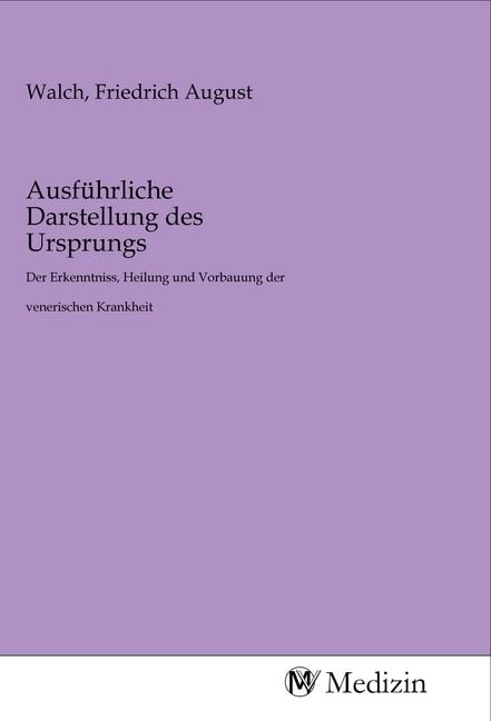 Produktbild: Ausf&uuml;hrliche Darstellung des Ursprungs