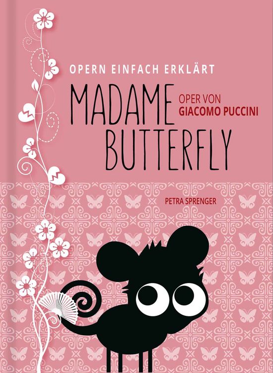Produktbild: Madame Butterfly &ndash; Oper einfach erkl&auml;rt f&uuml;r Einsteiger