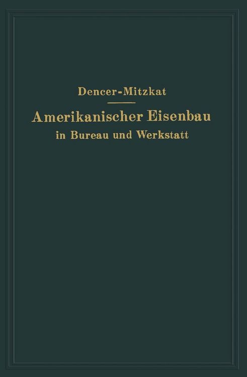 Produktbild: Amerikanischer Eisenbau in Bureau und Werkstatt