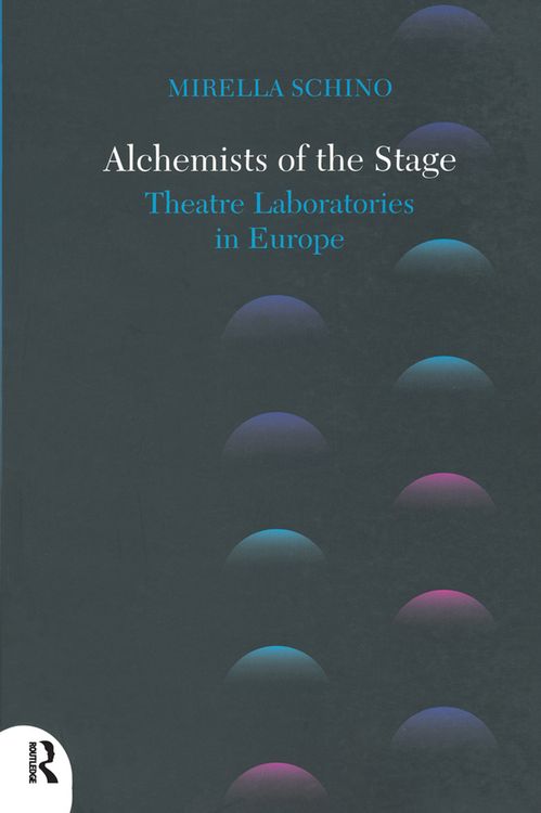 Produktbild: Schino, M: Alchemists of the Stage