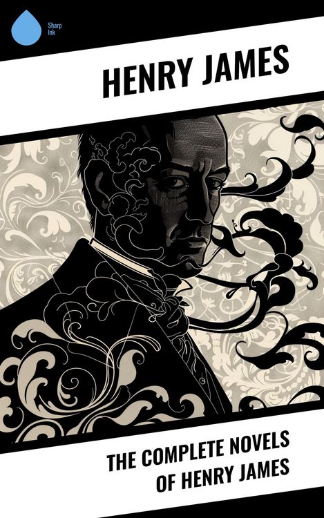 Produktbild: The Complete Novels of Henry James