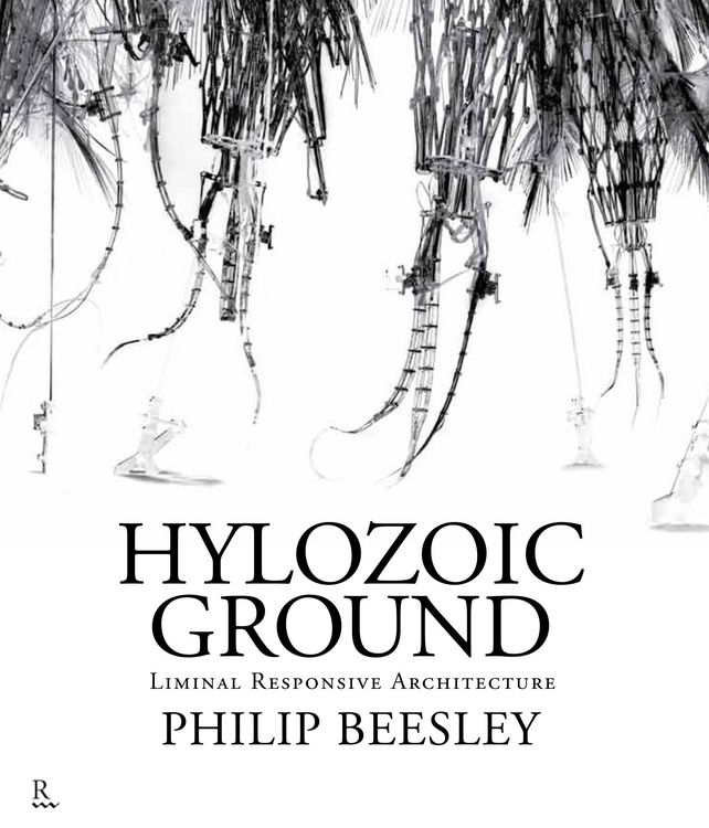 Produktbild: Hylozoic Ground: Liminal Responsive Architecture