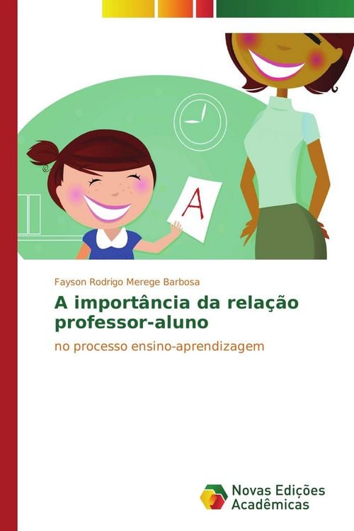 Produktbild: A import&acirc;ncia da rela&ccedil;&atilde;o professor-aluno