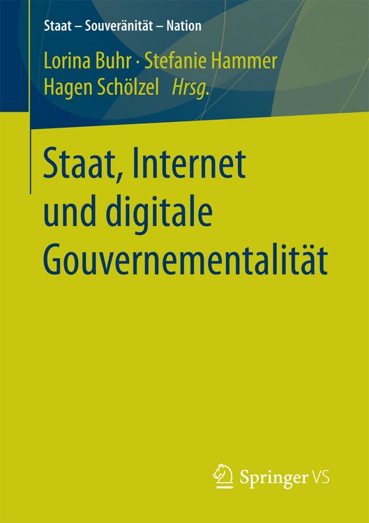 Produktbild: Staat, Internet und digitale Gouvernementalit&auml;t