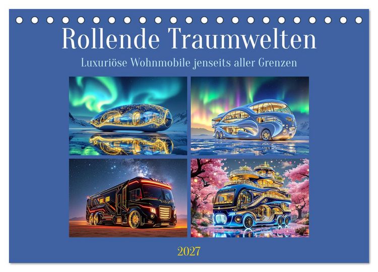 Produktbild: Rollende Traumwelten (Tischkalender 2027 DIN A5 quer), CALVENDO Monatskalender