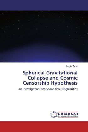 Produktbild: Zade, S: Spherical Gravitational Collapse and Cosmic Censors