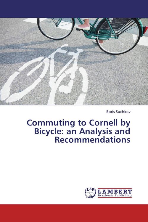 Produktbild: Commuting to Cornell by Bicycle: an Analysis and Recommendations